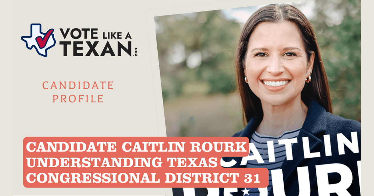 FAQ: Caitlin Rourk's Campaign for Texas Congressional District 10 Following Redistricting